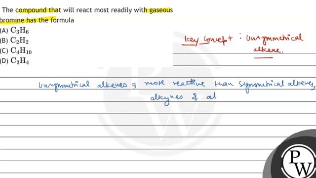The compound that will react most readily with gaseous bromine has the formula
(A) \( \mathrm{C}... смотреть онлайн