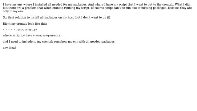Unix & Linux: How to schedule a python script cron job that have packages in virtual environment? смотреть онлайн