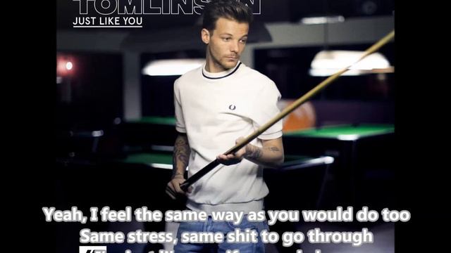 Louis Tomlinson - Just Like You Sing Along Lyric смотреть онлайн