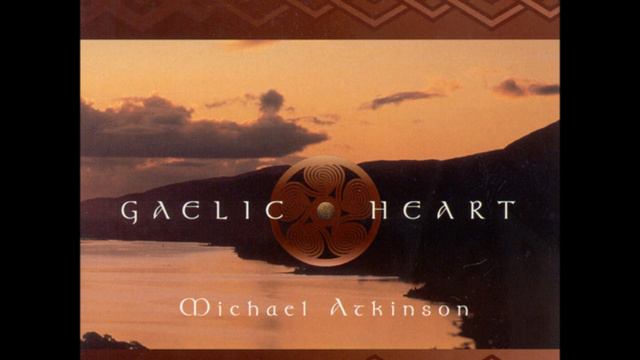 Michael Atkinson - Bride of the Sun, Queen of the Moon (Gaelic Heart) смотреть онлайн