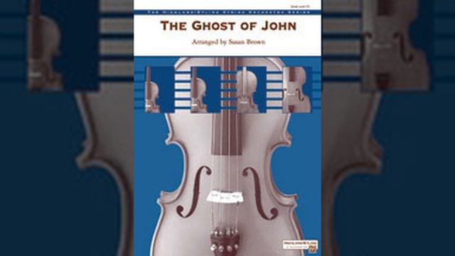[Loudness at beginning] The Ghost Of John By Susan Brown смотреть онлайн