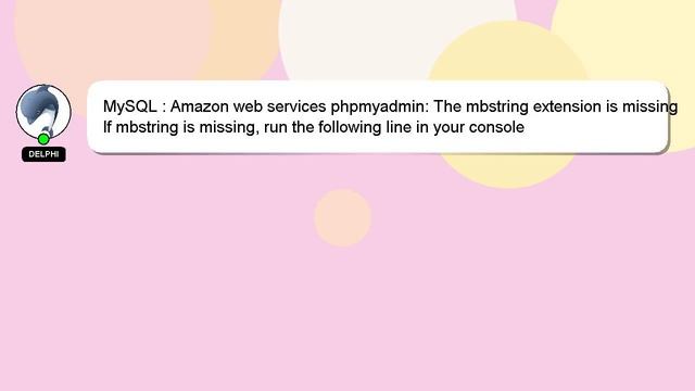 MySQL : Amazon web services phpmyadmin: The mbstring extension is missing смотреть онлайн