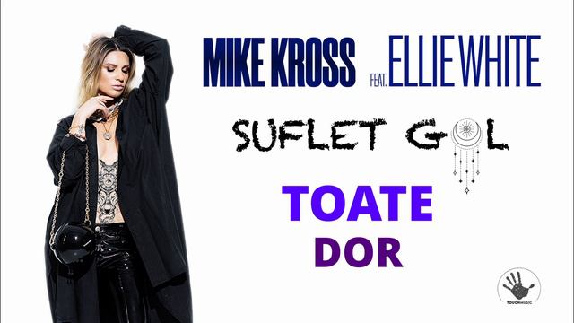 MIKE KROSS feat. ELLIE WHITE - SUFLET GOL (lyric video). смотреть онлайн