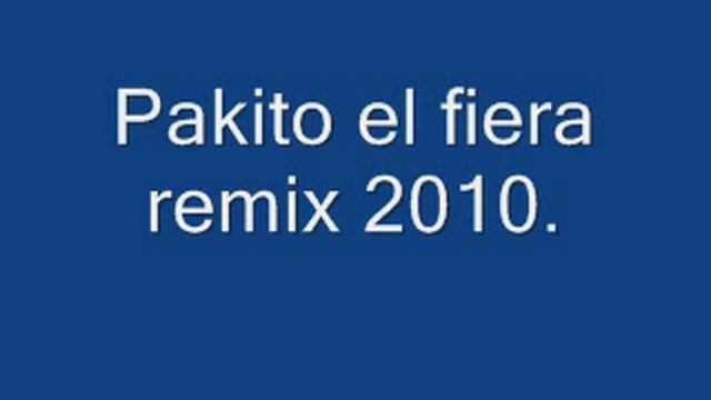 Pakito Flamenco Remix 2010