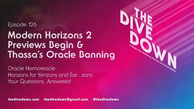 Episode 126: Modern Horizons 2 Previews Begin & Thassa's Oracle Banning смотреть онлайн