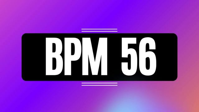 56 BPM – Metrônomo (Click - Metronome) смотреть онлайн
