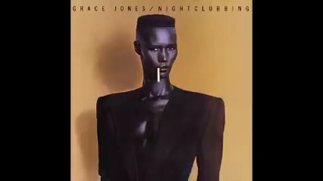 Grace Jones - Nightclubbing