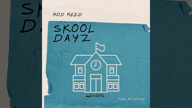 SKOOL DAYZ (feat. ROD REED) (Radio Edit) смотреть онлайн