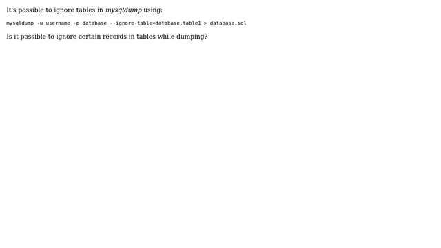 Databases: Mysqldump, exclude data from tables by query смотреть онлайн
