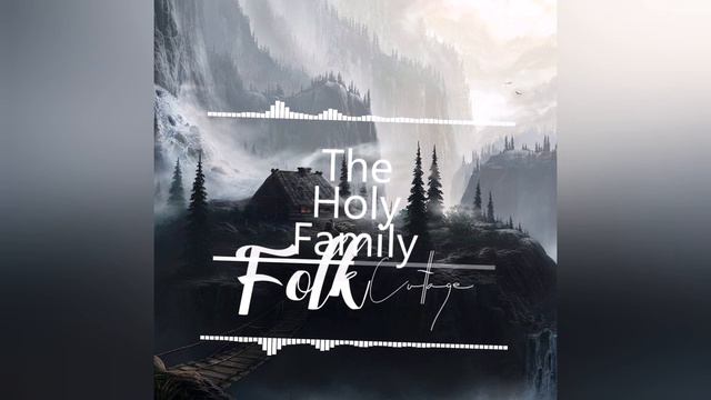 The Holy Family - I Have Seen The Lion Walking смотреть онлайн