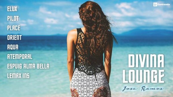 Beautiful Lounge Music, JOSE RAMOS - Divina Lounge, Chill Out, Deep Lounge, Asmr Español, Ambient
