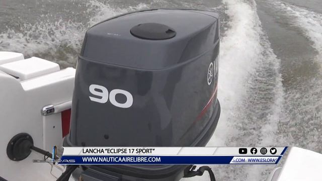 Esloras Tv Lancha Eclipse 17 Sport 2019 смотреть онлайн