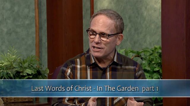 Dr. David Anderson and Herman Bailey "Last Words of Christ In the Garden" смотреть онлайн