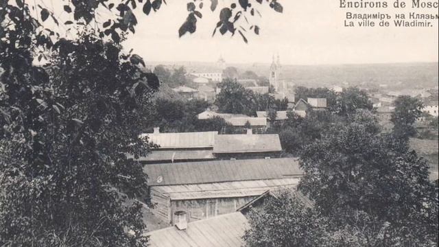 Владимир на старых фотографиях часть 2. смотреть онлайн