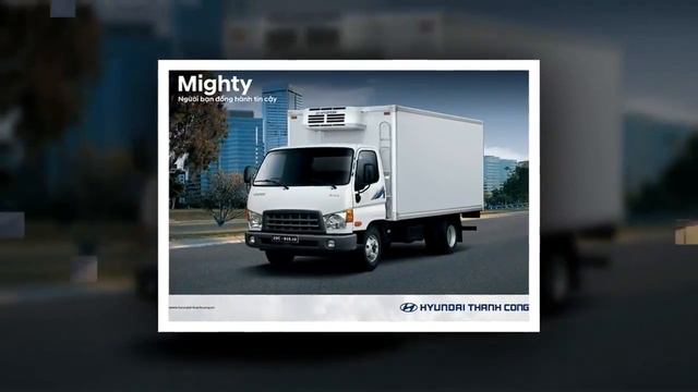 HYUNDAI dòng xe thương mại - Xe Khách Hyundai - Xe Tải Hyundai - Xe Chuyên Dụng Hyundai смотреть онлайн