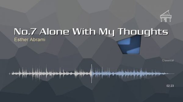 No.7 Alone With My Thoughts • Esther Abrami | Free No Copyright Music