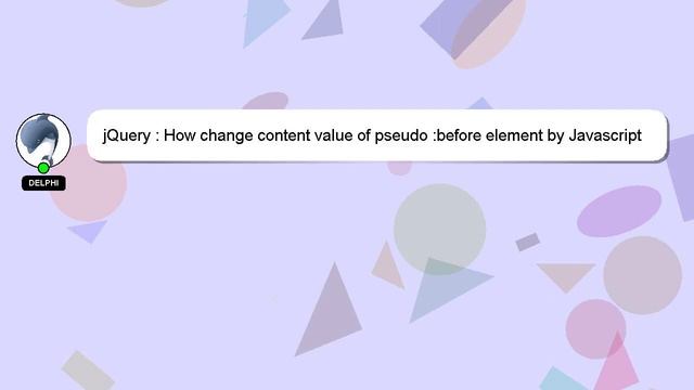 jQuery : How change content value of pseudo :before element by Javascript