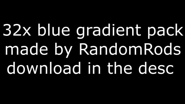 32x blue gradient pack realease смотреть онлайн