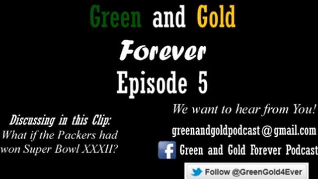 What if the Packers had won Super Bowl XXXII (32)? Green and Gold Forever смотреть онлайн