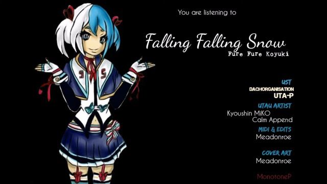 ｢Kyoushin MiKO • Calm Append｣ Falling Falling Snow (Fure Fure Koyuki) 【UTAUカバー】 смотреть онлайн