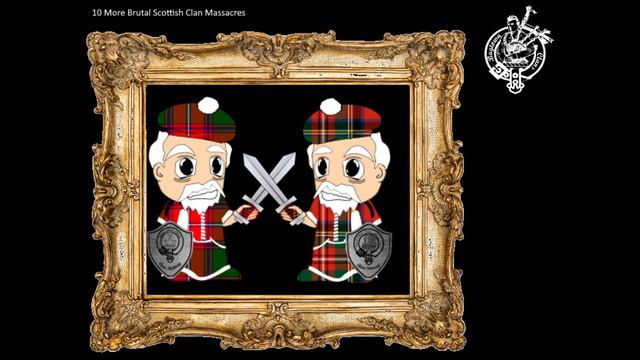 10 More Brutal Scottish Clan Massacres смотреть онлайн