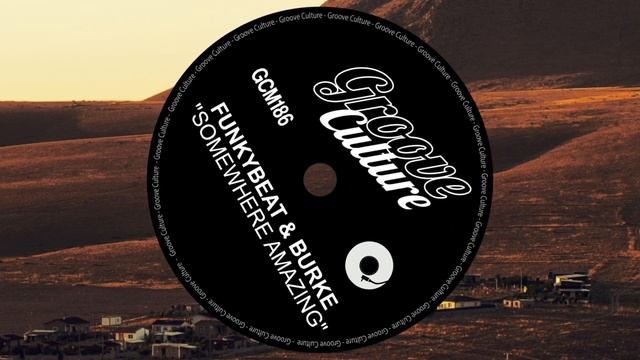 Funkybeat Feat. Burke "Somewhere Amazing" смотреть онлайн