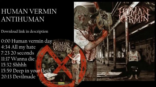 Human Vermin - Antihuman (FULL ALBUM) Death metal смотреть онлайн