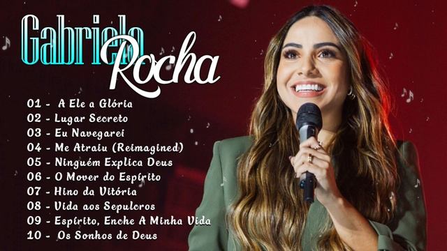 Gabriela Rocha As Mais Tocadas || Seleção Especial - Top 10 Atualizado 2024 смотреть онлайн