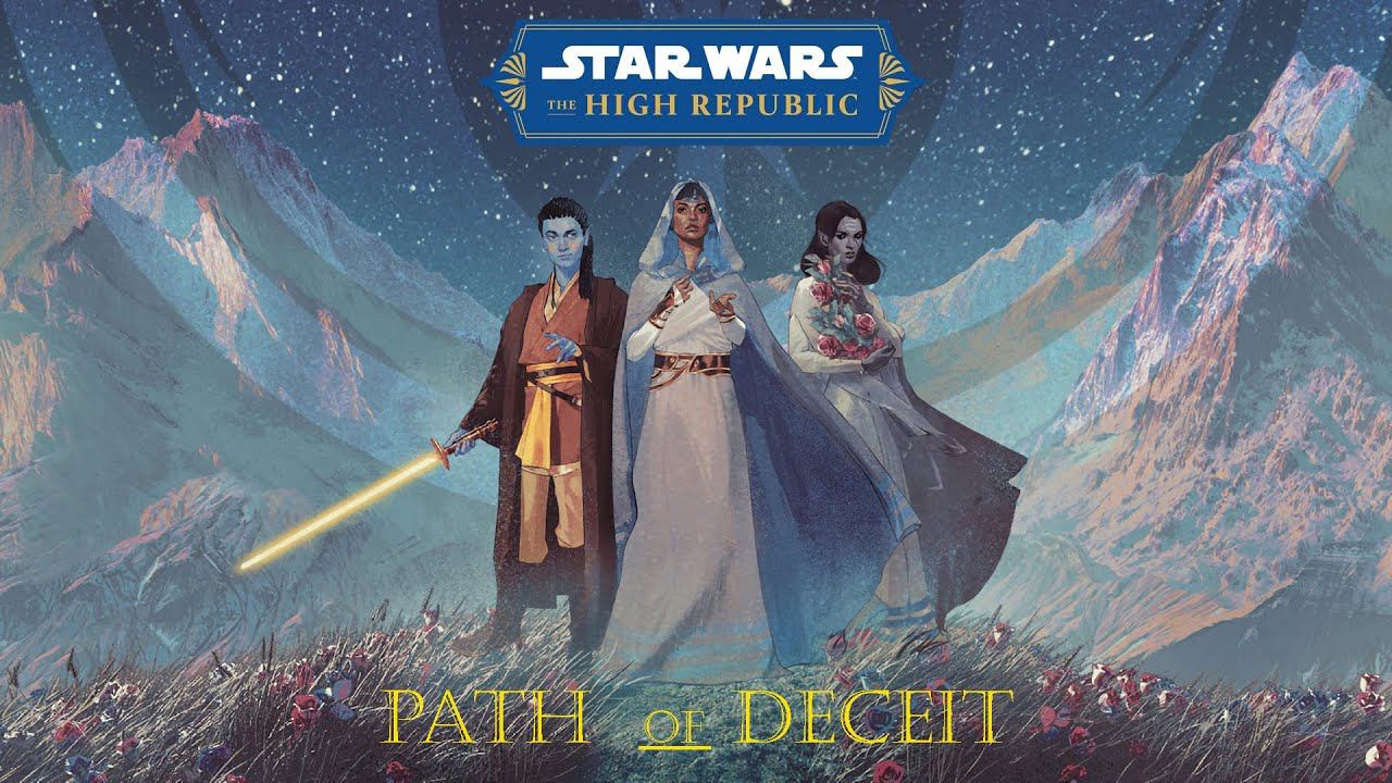 Star Wars The High Republic - Path Of Deceit | Audiobook