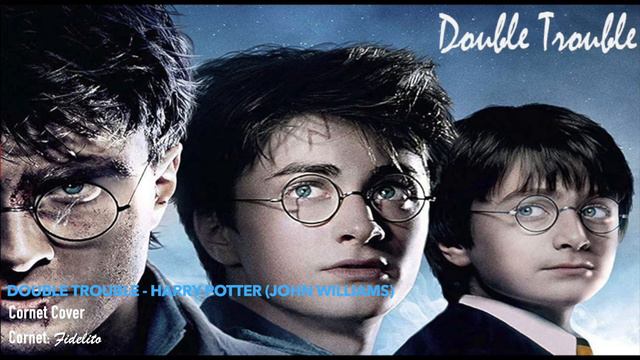 Double Trouble - Harry Potter (John Williams) - Cornet Cover смотреть онлайн