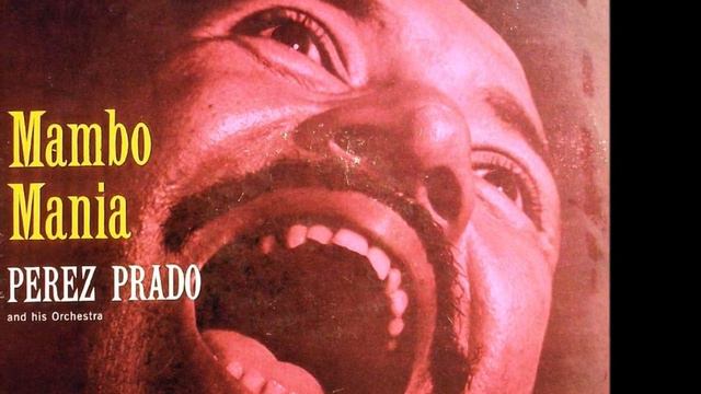 Perez Prado & sua Orquestra - SIBONEY - SIEMPRE EN MI CORAZON - Ernesto Lecuona смотреть онлайн