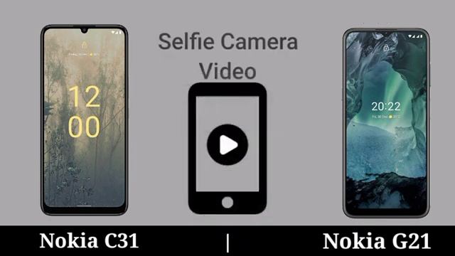 Nokia C31 Vs Nokia G21 || Nokia G21 Vs Nokia C31