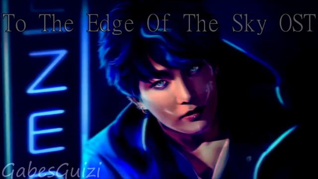 To The Edge Of The Sky OST - P.H.A.N.T.A.S.M смотреть онлайн