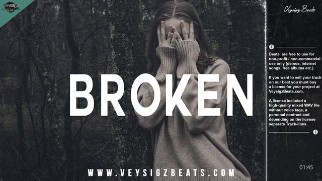 Broken - Very Sad Piano Rap Beat | Deep Emotional Hip Hop Instrumental [prod. by Veysigz] смотреть онлайн