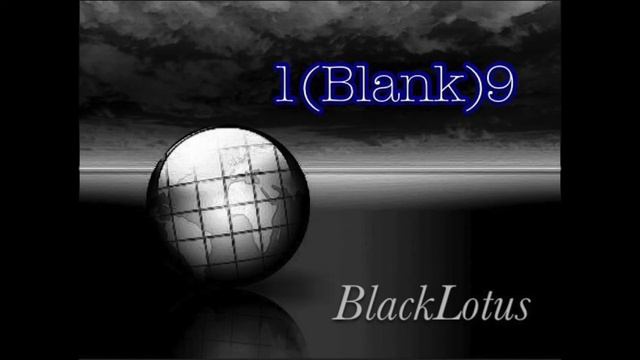 1(Blank)9 Black Lotus смотреть онлайн