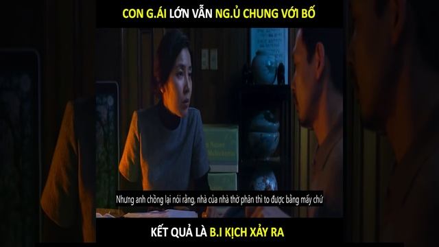 Review Phim | Con gái lớn vẫn ngủ chung với bố kết quả là bi kịch xảy ra смотреть онлайн
