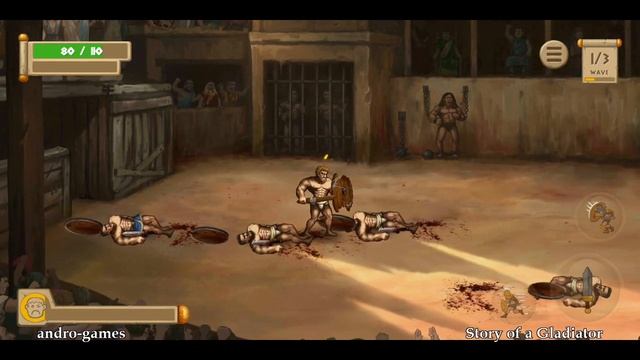 Story of a Gladiator (by Brain Seal) - arcade game for Android and iOS - gameplay. смотреть онлайн