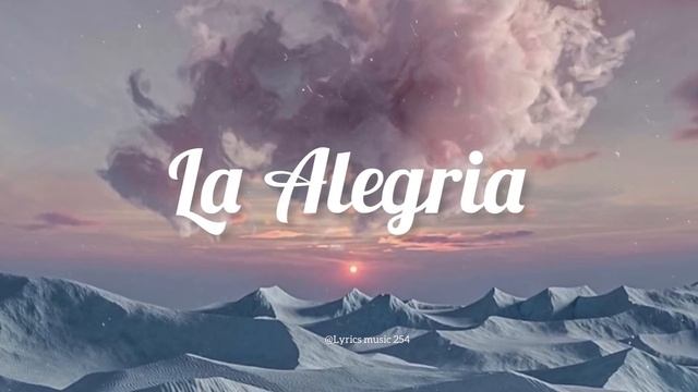 La Alegria - (Remix Song) One Hour