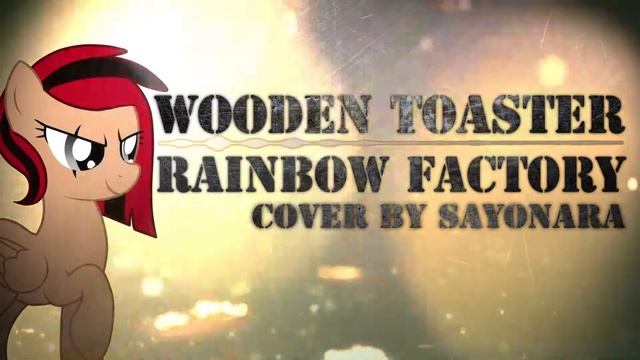 WoodenToaster - Rainbow Factory (Metal cover by Sayonara) (ReUploaded) смотреть онлайн