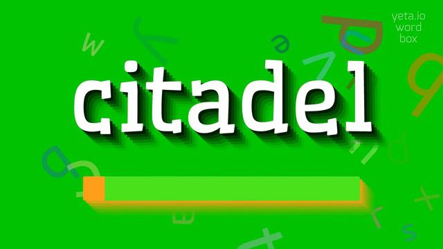 CITADEL - HOW TO PRONOUNCE IT? #citadel смотреть онлайн