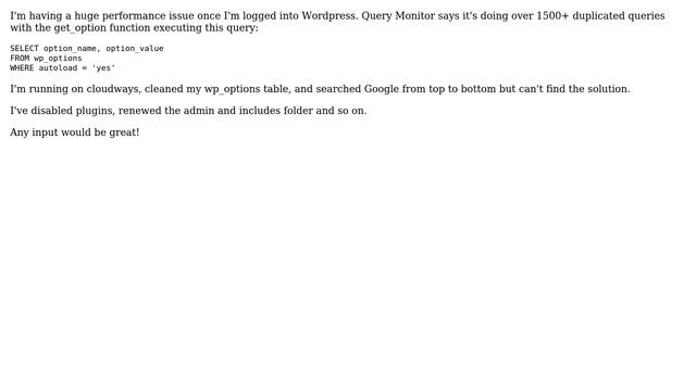 Wordpress: 1500+ duplicate queries via get_option function (query monitor) смотреть онлайн