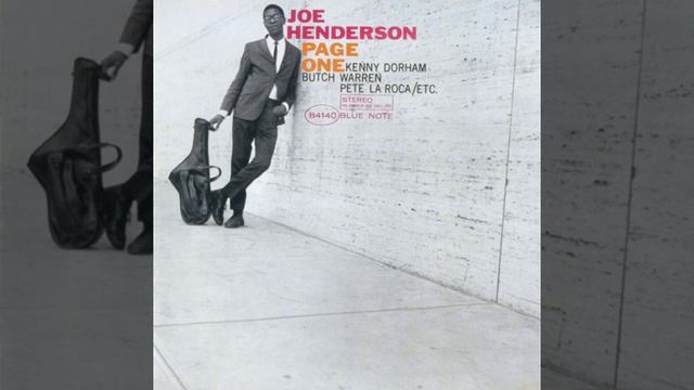 Joe Henderson & Kenny Dorham - 1963 - Page One - 01 Blue Bossa смотреть онлайн