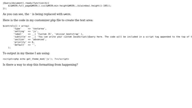 Wordpress: Custom JS text area in customizer is being formatted wrong in document смотреть онлайн