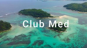 Сейшелы Клаб Мед 2024