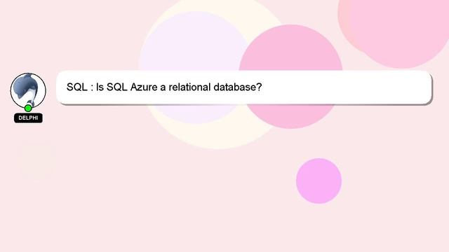 SQL : Is SQL Azure a relational database? смотреть онлайн