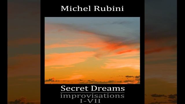 Michel Rubini - Improvisation I смотреть онлайн