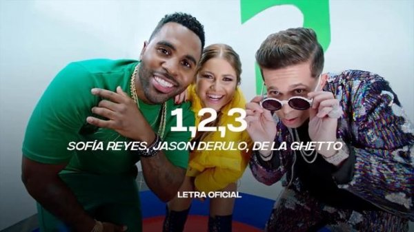 Sofia Reyes - 1, 2, 3 ft. Jason Derulo, De La Ghetto HQ Audio