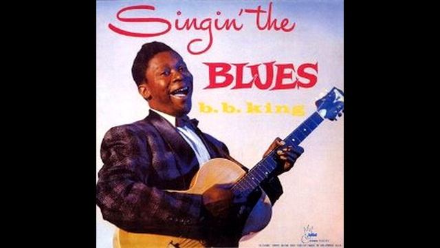 B.B.King - Singin' The Blues 1957 смотреть онлайн