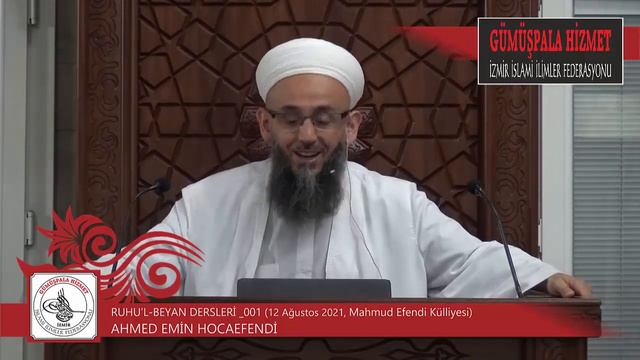 Ruhu'l-Beyan Dersleri (Ders_001,12 Ağustos 2021, Ahmed Emin Hocaefendi, Mahmud Efendi Külliyesi) смотреть онлайн