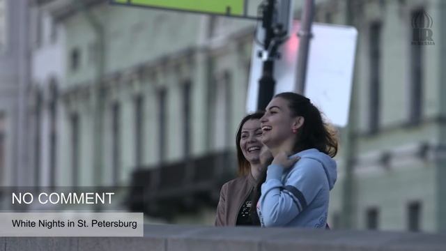 No Comment - Noches Blancas, San Petersburgo / Белые ночи смотреть онлайн